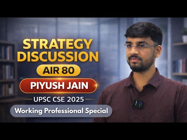 Piyush Jain, AIR 80, IAS 2025