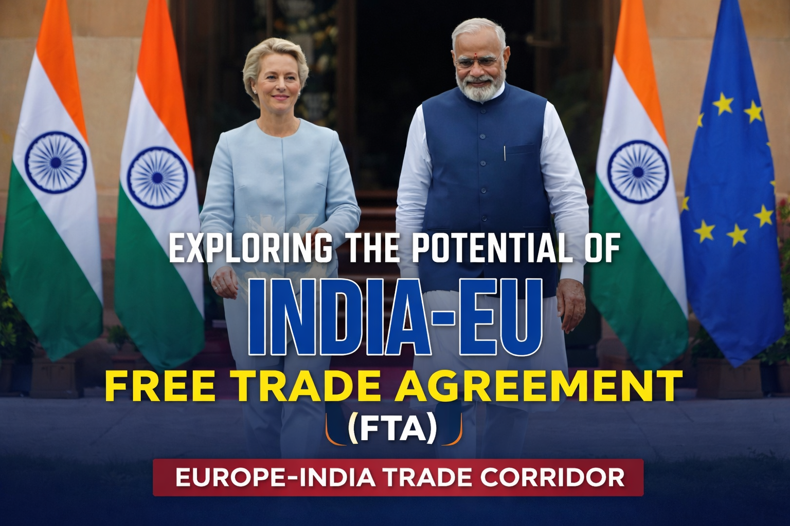 India–EU Free Trade Agreement (FTA)