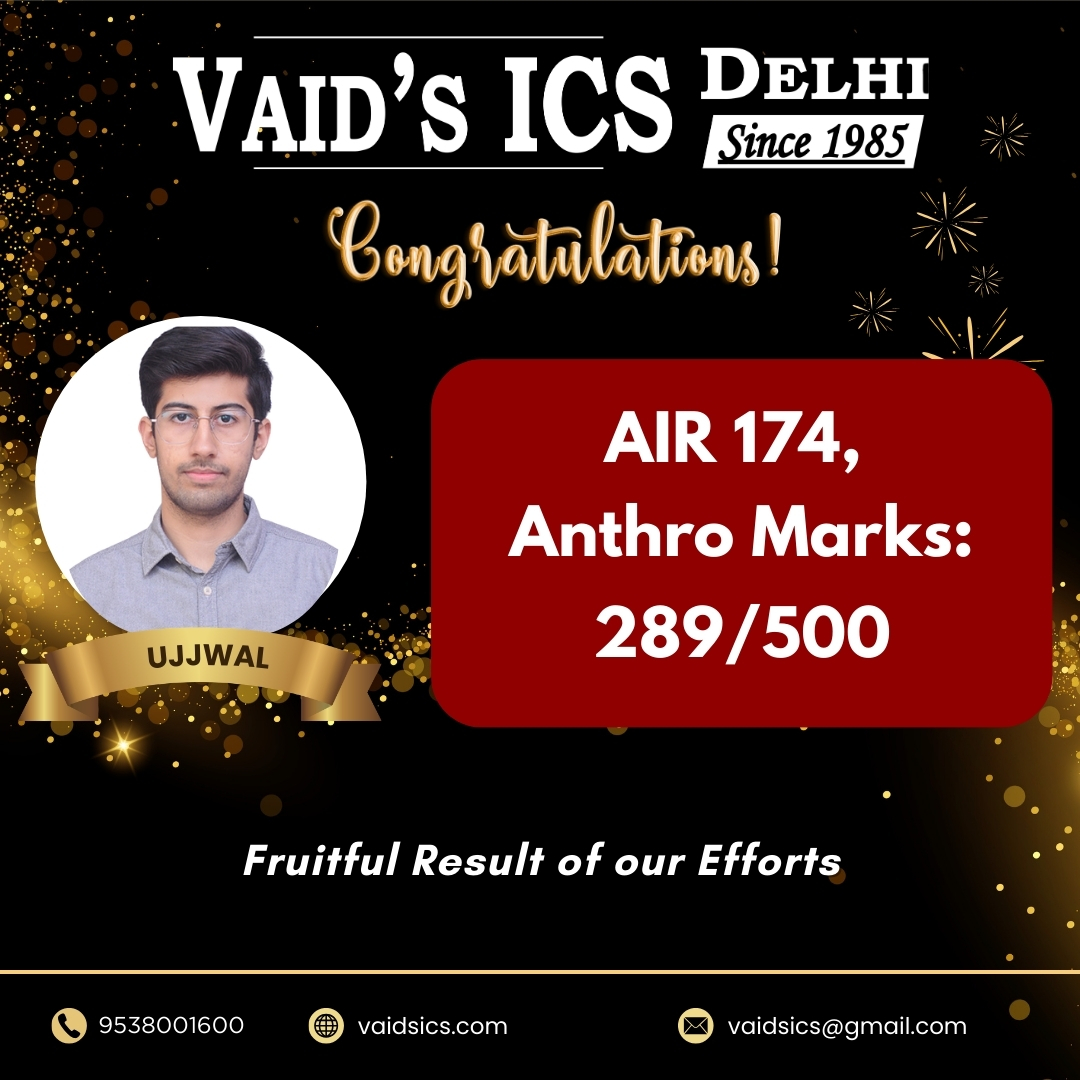 Ujjwal AIR 174 IAS 2025 Anthropology & GS Strategy | Vaids ICS